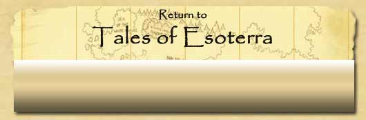 Return to the Tales of Esoterra